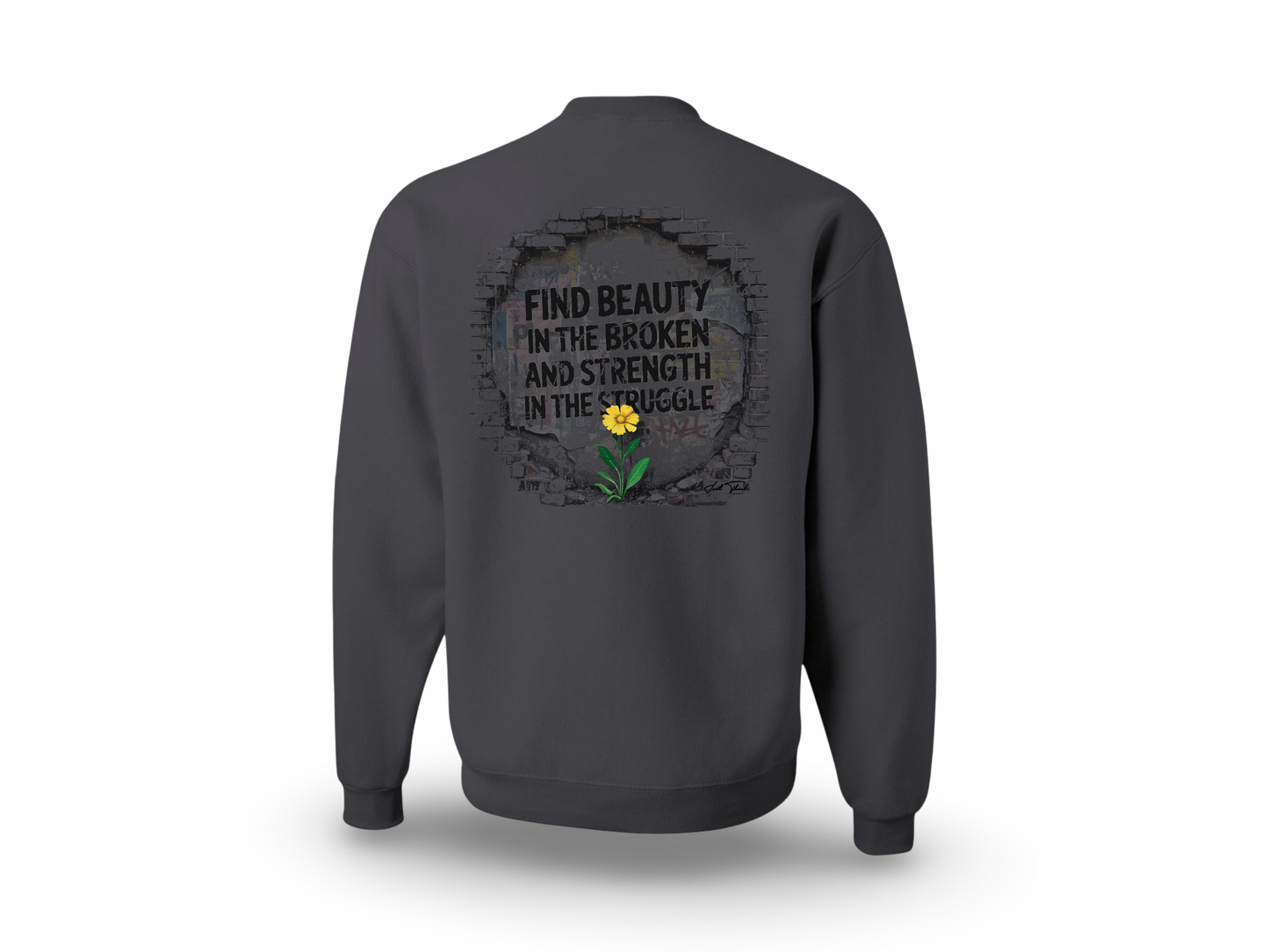 Beautifully Broken (Standard Sweatshirt)