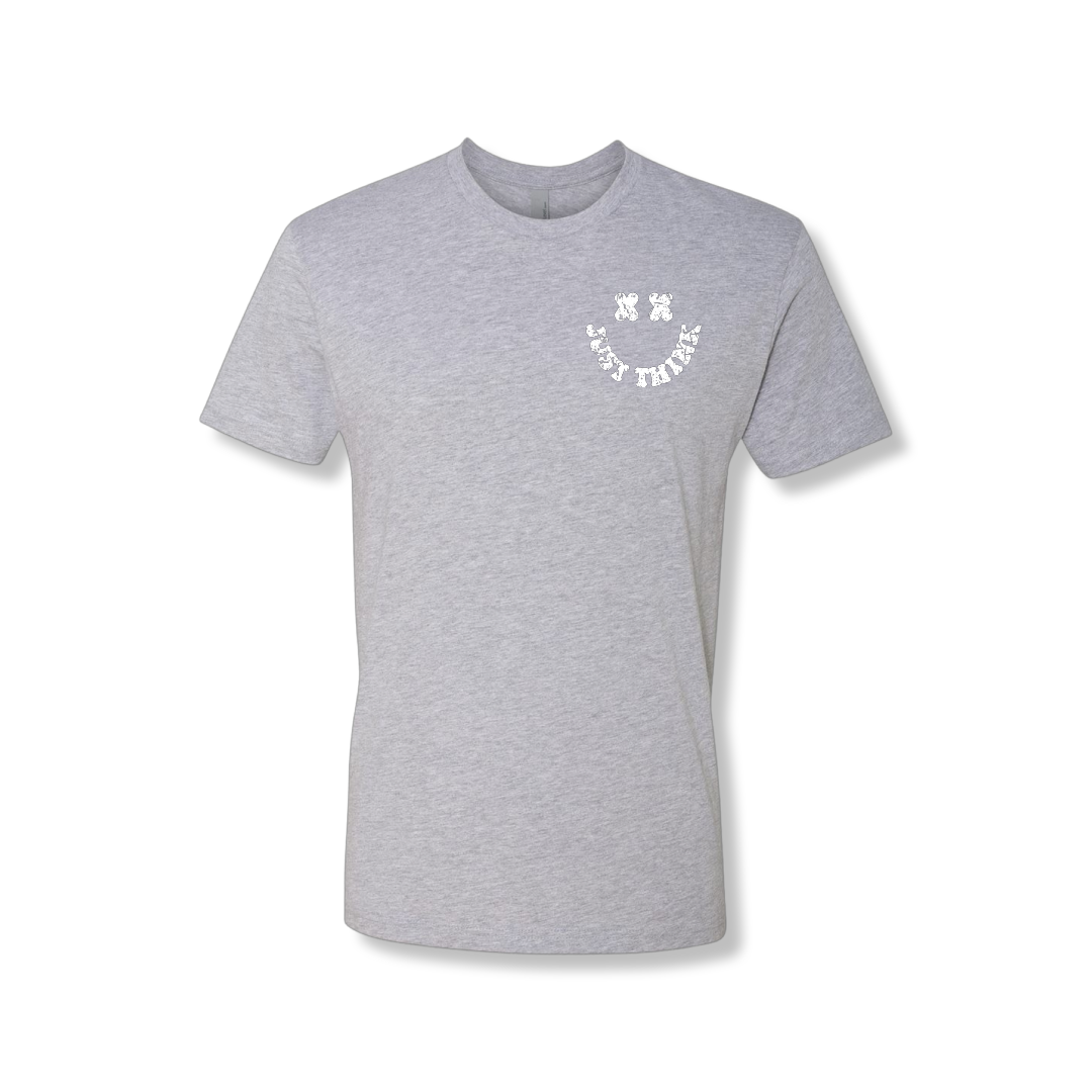 Just think Happy (Standard Tee)