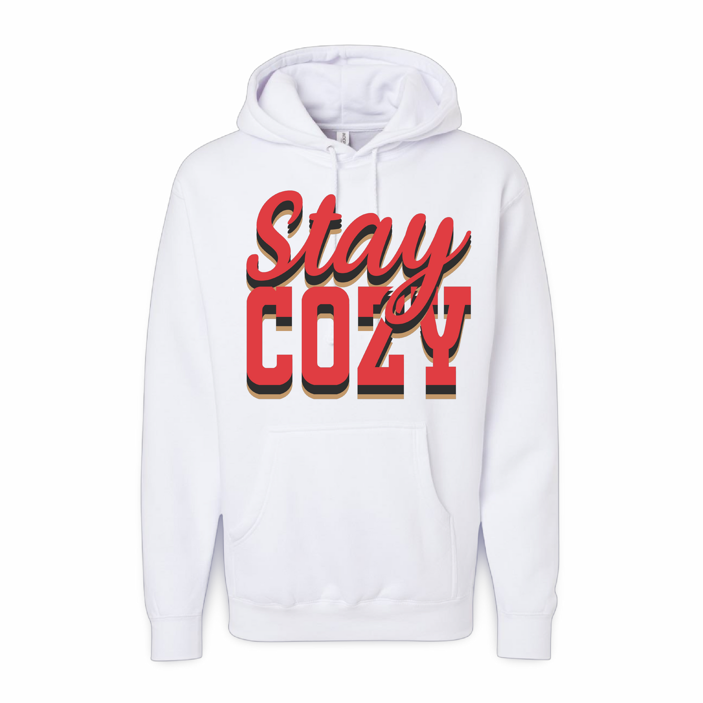 Stay Cozy (Premium Hoodie)