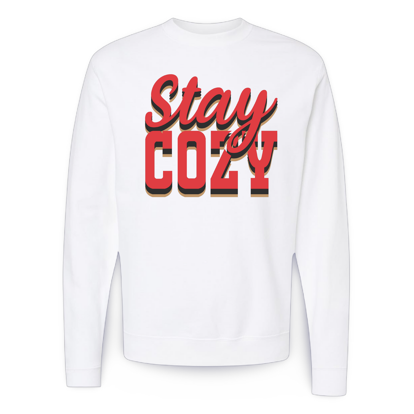 Stay Cozy (crewneck sweatshirt)