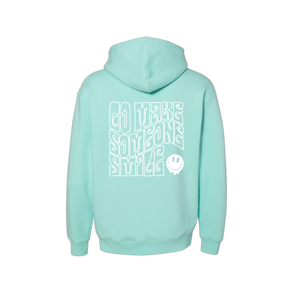 Go Make Someone Smile (Premium Hoodie)