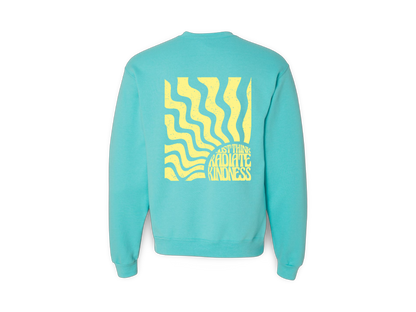 Radiate Kindness (Sweatshirt)
