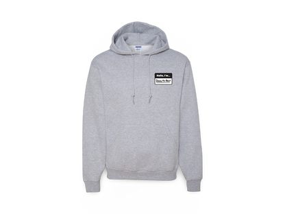 Hello I'm... (Standard Hoodie)