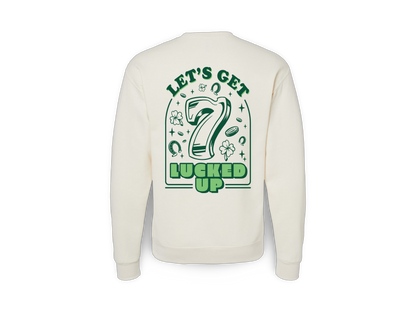 Lucked Up (Sweatshirt)