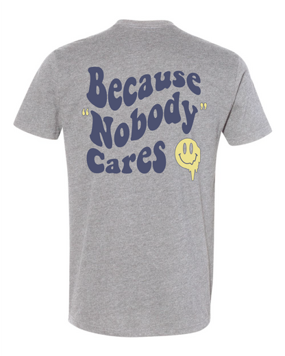 Somebody's Nobody Tee